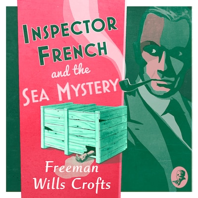 Inspector French and the Sea Mystery
