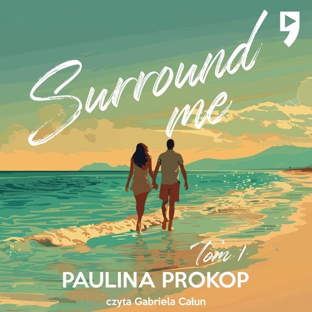 Surround me. Tom 1