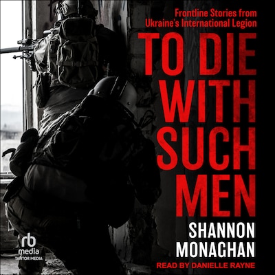 To Die With Such Men – omslag til lydbogen af Shannon Monaghan