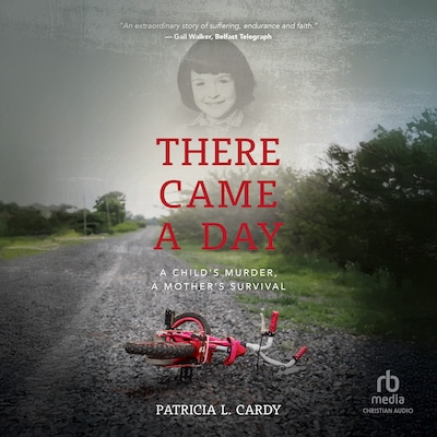 There Came a Day – omslag til lydbogen af Patricia L. Cardy