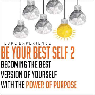 Be Your Best Self 2 – omslag til lydbogen af Luke Experience