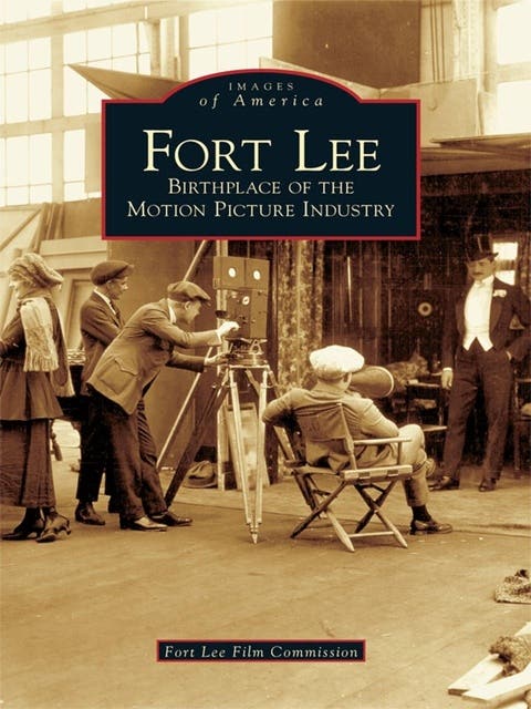Fort Lee: Birthplace of the Motion Picture Industry – omslag til lydbogen af Fort Lee Film Commission