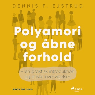 Polyamori og åbne forhold – en praktisk introduktion og etiske overvejelser – omslag til lydbogen af Dennis F. Ejstrud