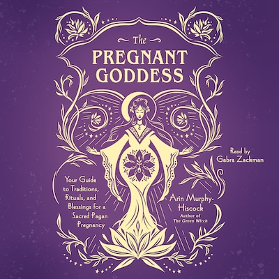 The Pregnant Goddess – omslag til lydbogen af Arin Murphy-Hiscock