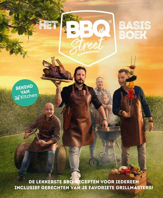 Het BBQ Street Basisboek: De lekkerste BBQ-recepten voor iedereen inclusief gerechten van je favoriete grillmasters! – omslag van het luisterboek van BBQ Street