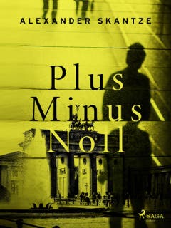 Plus minus noll – omslag till ljudboken av Alexander Skantze