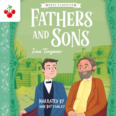 Fathers and Sons - The Easy Classics Epic Collection (Unabridged) – omslag til lydbogen af Ivan Turgenev