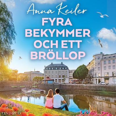 Fyra bekymmer och ett bröllop – omslag till ljudboken av Anna Keiler