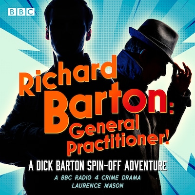 Richard Barton: General Practitioner! – omslag til lydbogen af Laurence Mason