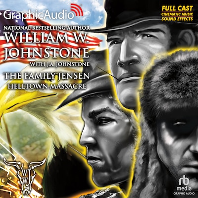 Helltown Massacre [Dramatized Adaptation] – omslag til lydbogen af William W. Johnstone, J.A. Johnstone