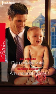 Det perfekta valet / Århundradets story – omslag till ljudboken av Barbara Dunlop,Day Leclaire