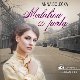 Medalion z perłą – okładka audiobooka, autor Anna Bolecka