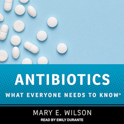 Antibiotics – omslag til lydbogen af Mary E. Wilson