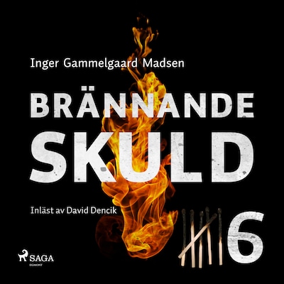 Brännande skuld: Avsnitt 6
