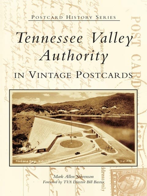 Tennessee Valley Authority in Vintage Postcards – omslag til lydbogen af Mark Allen Stevenson