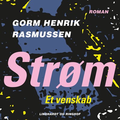 Strøm – Et venskab – omslag til lydbogen af Gorm Henrik Rasmussen