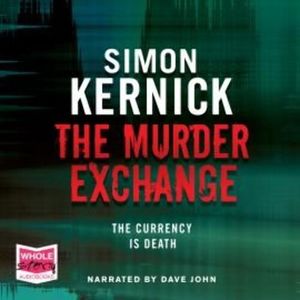 Murder Exchange – okładka audiobooka, autor Simon Kernick