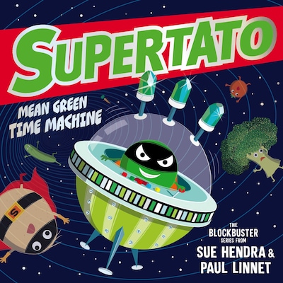 Supertato: Mean Green Time Machine – omslag til lydbogen af Sue Hendra, Paul Linnet