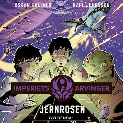 Imperiets arvinger 2 - Jernrosen – omslag til lydbogen af Karl Johnsson, Oskar Källner