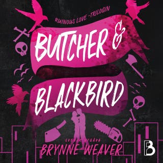 Butcher & Blackbird (svensk utgåva) – omslag till ljudboken av Brynne Weaver