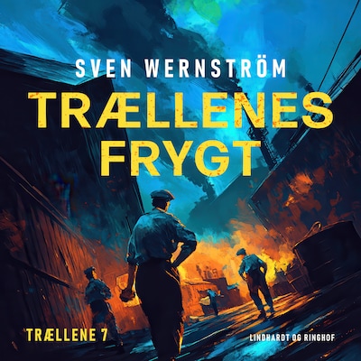 Trællenes frygt – omslag til lydbogen af Sven Wernström
