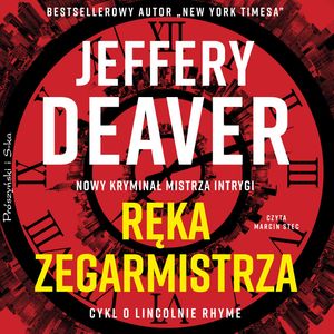 Ręka Zegarmistrza – okładka audiobooka, autor Jeffery Deaver