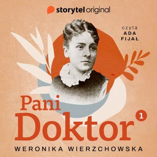 Pani doktor. Tom 1 – okładka audiobooka, autor Weronika Wierzchowska