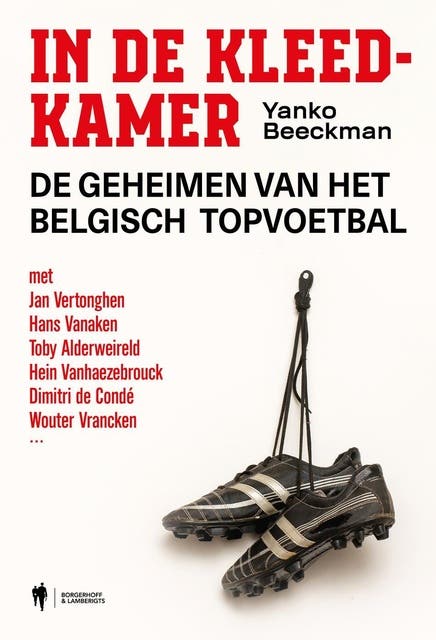 In de kleedkamer: De geheimen van het Belgisch profvoetbal – omslag van het luisterboek van Yanko Beeckman