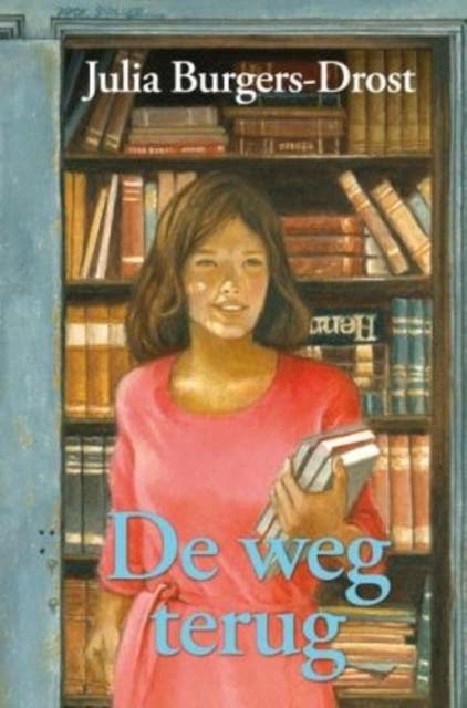 De weg terug – omslag van het luisterboek van Julia Burgers-Drost