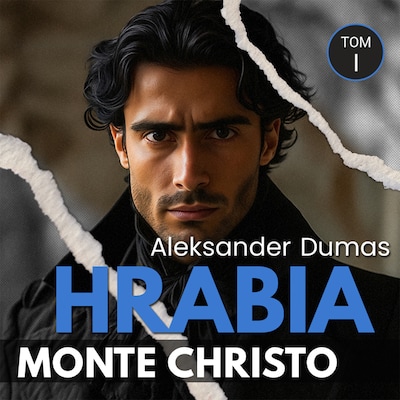 Hrabia Monte Christo. Tom 1