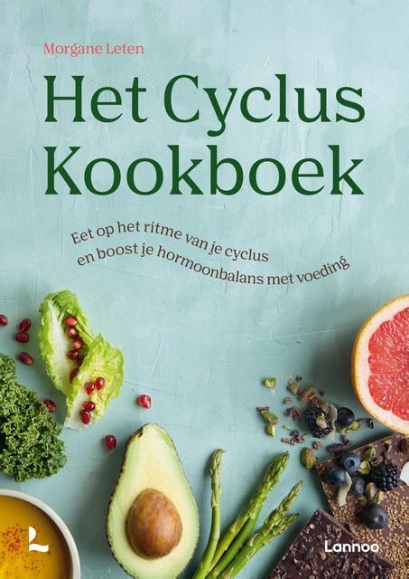 Het Cyclus Kookboek: Eet volgens je cylcus en boost je hormoonbalans – omslag van het luisterboek van Morgane Leten