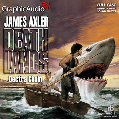 Dectra Chain [Dramatized Adaptation] – omslag til lydbogen af James Axler