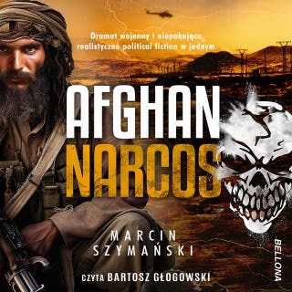Afghan narcos – okładka audiobooka, autor Marcin Szymański
