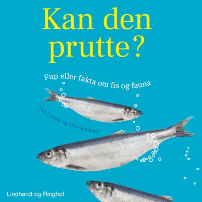 Kan den prutte? – omslag til lydbogen af Nick Caruso, Dani Rabaiotti