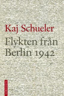 Flykten från Berlin 1942 – omslag till ljudboken av Kaj Schueler
