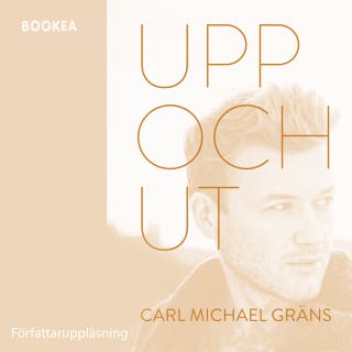 Upp och ut – omslag till ljudboken av Carl Michael Gräns