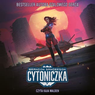 Cytoniczka – okładka audiobooka, autor Brandon Sanderson