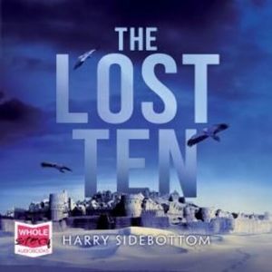 The Lost Ten – okładka audiobooka, autor Harry Sidebottom