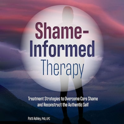 Shame-Informed Therapy – omslag til lydbogen af Patti Ashley