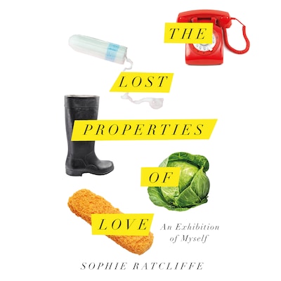 The Lost Properties of Love – omslag van het luisterboek van Sophie Ratcliffe