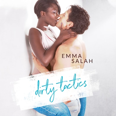Dirty Tactics – okładka audiobooka, autor Emma Salah