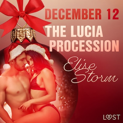 December 12: The Lucia Procession – An Erotic Christmas Calendar – omslag til lydbogen af Elise Storm