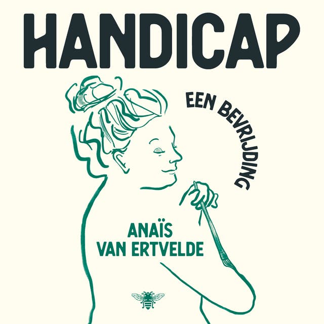 Handicap: Een bevrijding – omslag van het luisterboek van Anais Van Ertvelde