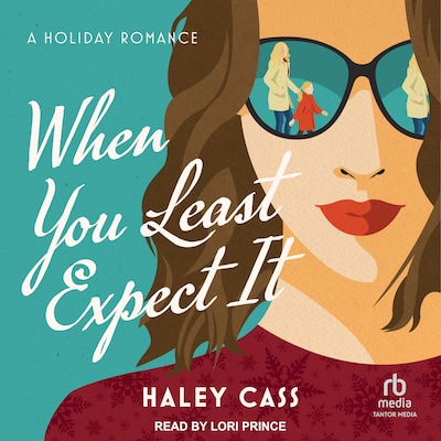 When You Least Expect It – omslag til lydbogen af Haley Cass