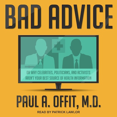 Bad Advice – omslag til lydbogen af Paul A. Offit, MD