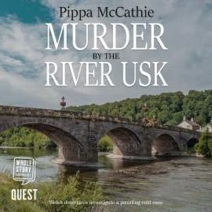 Murder by the River Usk – okładka audiobooka, autor Pippa McCathie