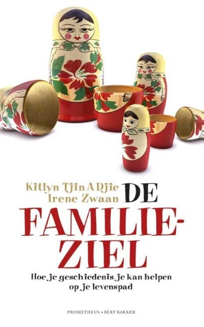 De familieziel: hoe je geschiedenis je kan helpen op je levenspad – omslag van het luisterboek van Irene Zwaan,Kitlyn Tjin A Djie