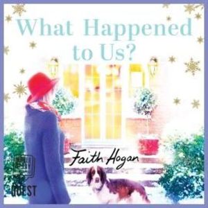 What Happened to Us? – okładka audiobooka, autor Faith Hogan