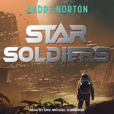 Star Soldiers – omslag til lydbogen af Andre Norton