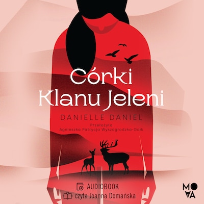 Córki Klanu Jeleni – okładka audiobooka, autor Danielle Daniel